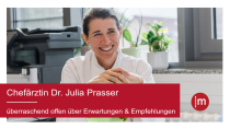 Überraschend offen | Chefärztin Dr. Julia Prasser spricht über ihre Erwartungen, Empfehlungen &amp; ihr Team.