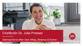 thumbnail of medium Überraschend offen | Chefärztin Dr. Julia Prasser spricht über ihren Alltag, Balance & Serien.